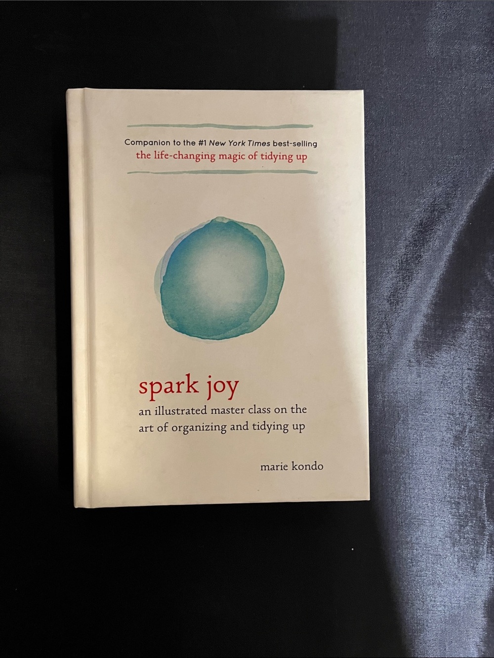 Spark Joy by Marie Kondo - White Cover with Teal Accent